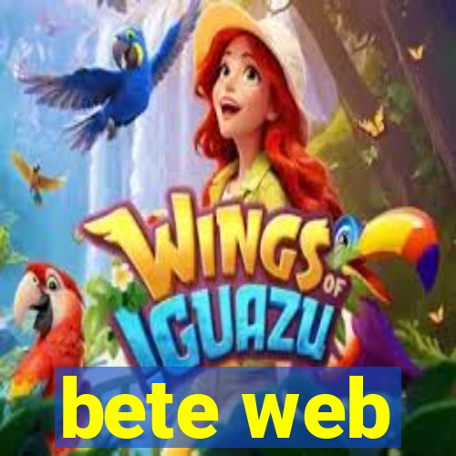 bete web